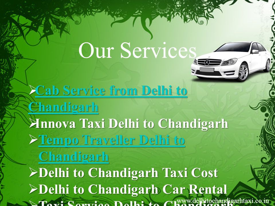 Our Services  Cab Service from Delhi to Chandigarh Cab Service from Delhi to Chandigarh Cab Service from Delhi to Chandigarh  Innova Taxi Delhi to Chandigarh  Tempo Traveller Delhi to Chandigarh Tempo Traveller Delhi to Chandigarh Tempo Traveller Delhi to Chandigarh  Delhi to Chandigarh Taxi Cost  Delhi to Chandigarh Car Rental  Taxi Service Delhi to Chandigarh