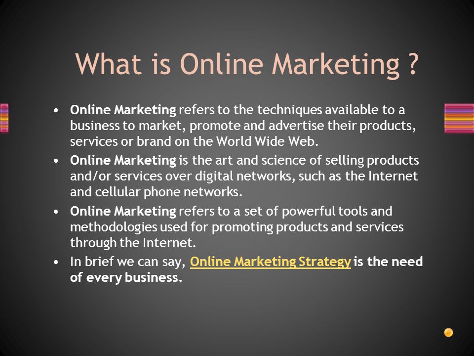 What is Online Marketing .