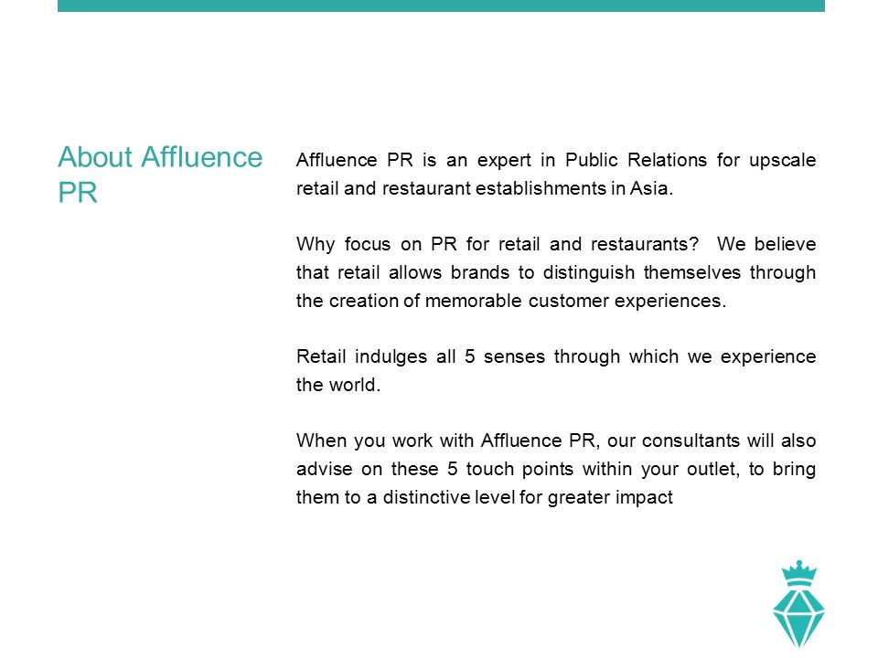 Affluence PR is an expert in Public Relations for upscale retail and restaurant establishments in Asia.