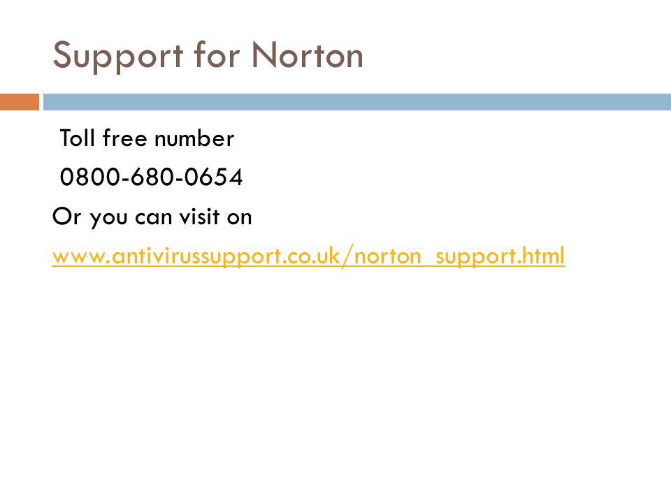 Support for Norton Toll free number Or you can visit on