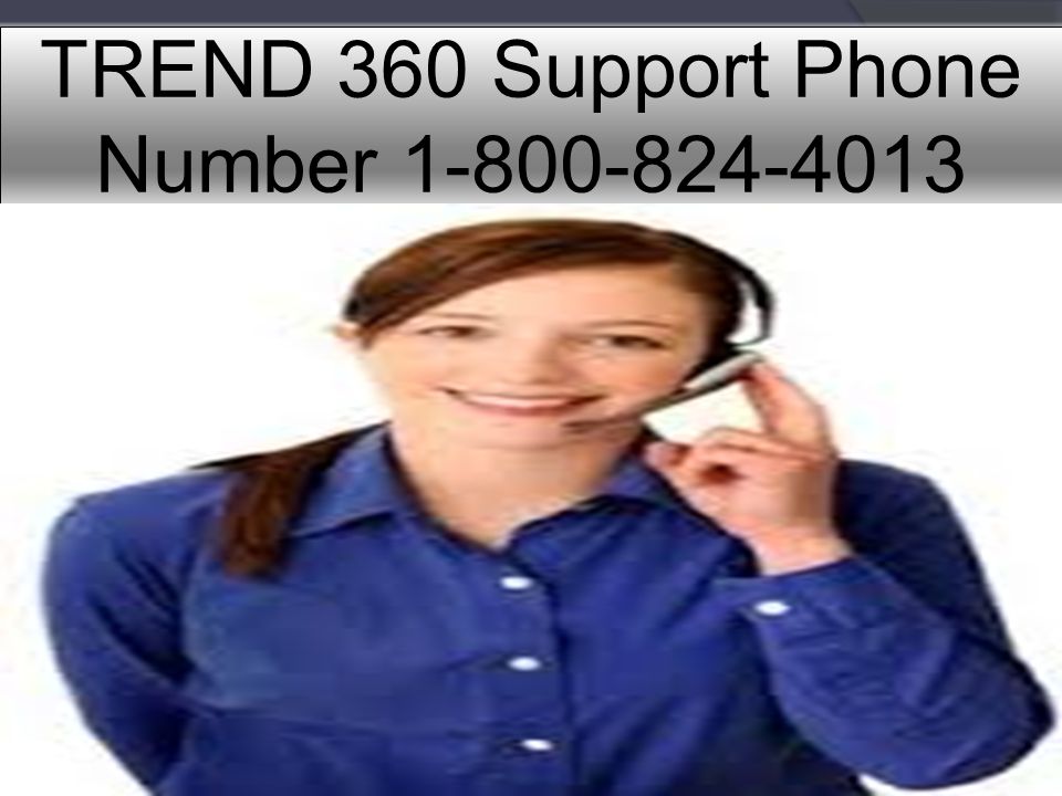 TREND 360 Support Phone Number