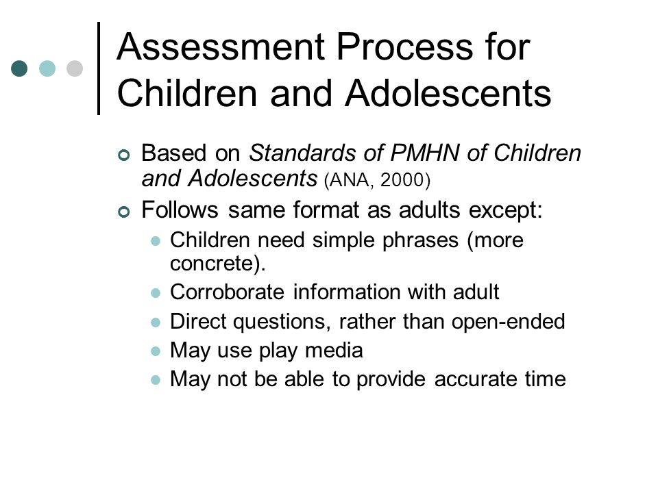Psychiatric Evaluation Of Children And Adolescents It Takes Time >> Mental Health Assessment Of Children And Adolescents Chapter Ppt Psychiatric Evaluation Of Children And Adolescents It Takes Time >> Mental Health Assessment Of Children And Adolescents Chapter Ppt
