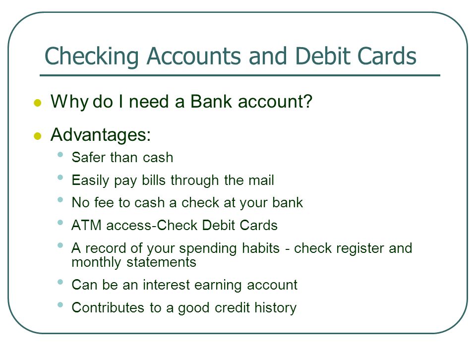 Banking And Checking Accounts Instructor Xxxx Objectives Our Objectives Are To Explain The Importance Of Having A Bank Account Examine The Different Ppt Download