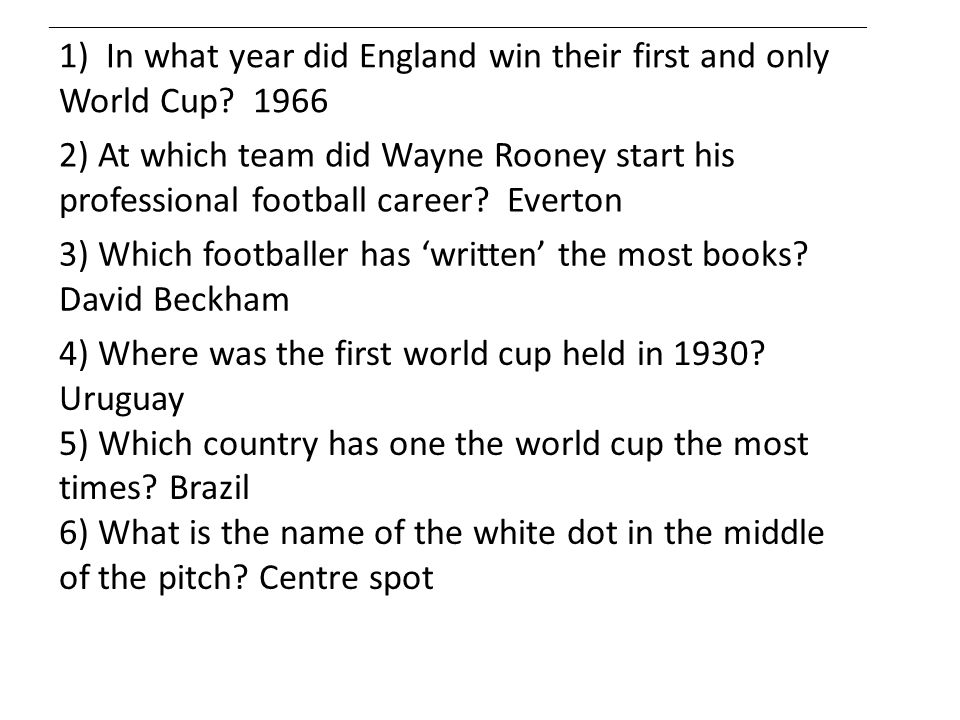 1) In what year did England win their first and only World Cup.