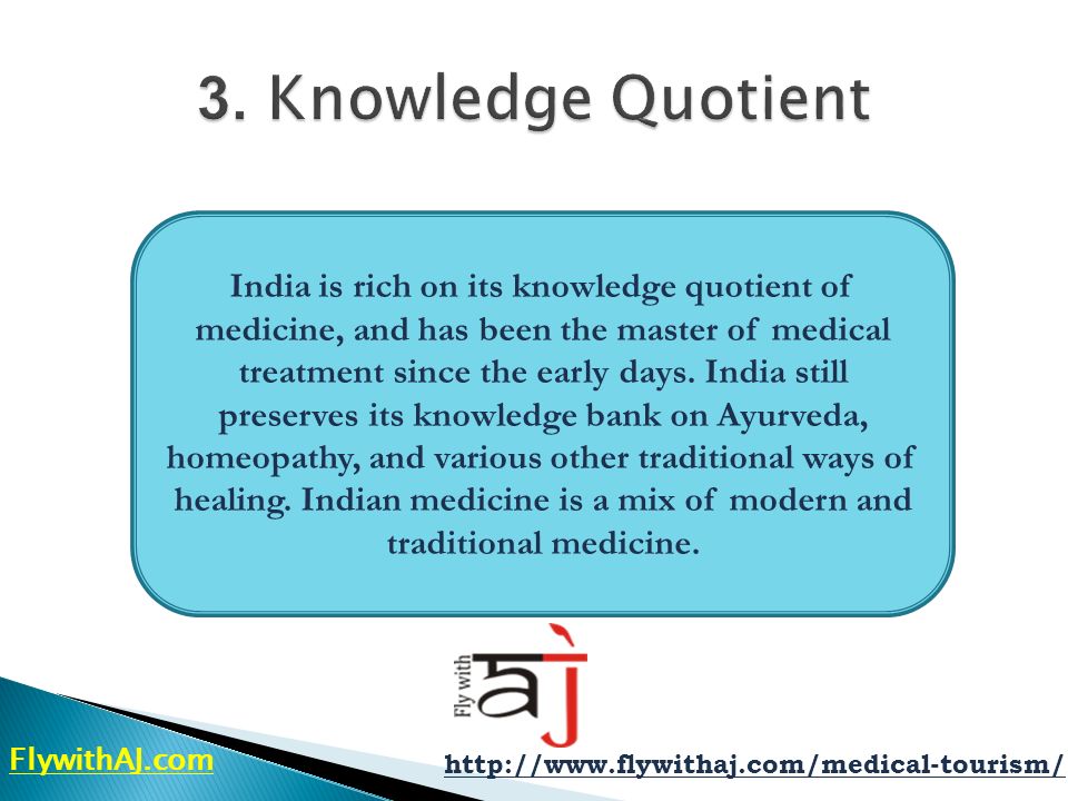 India is rich on its knowledge quotient of medicine, and has been the master of medical treatment since the early days.