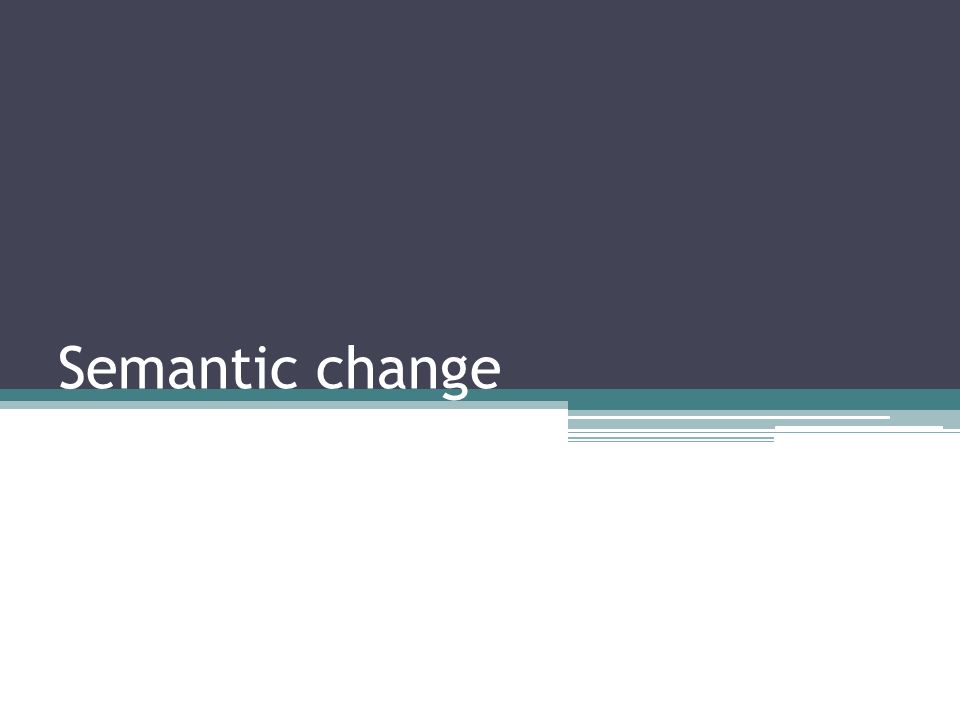 Semantic change