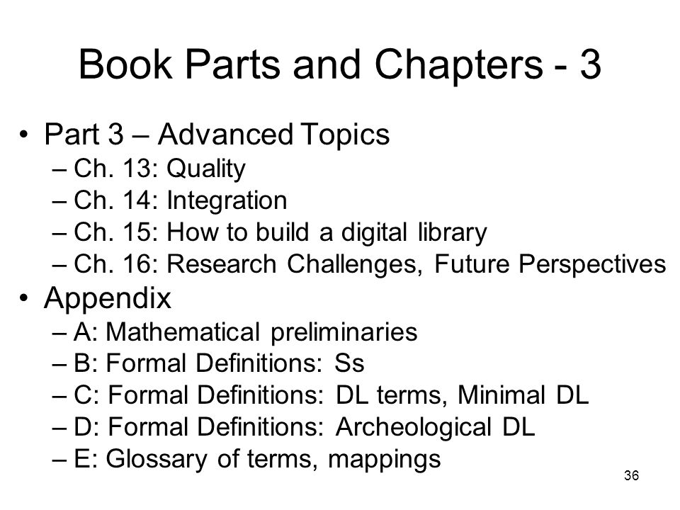 36 Book Parts and Chapters - 3 Part 3 – Advanced Topics –Ch.