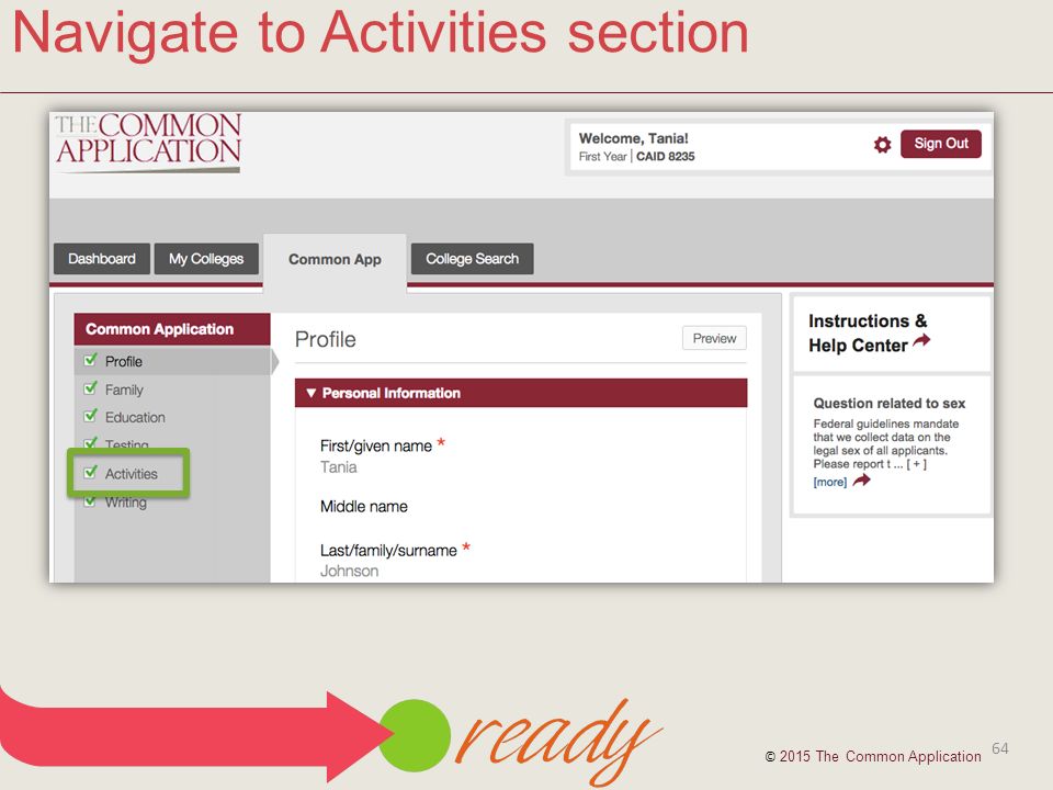 64 Navigate to Activities section © 2015 The Common Application