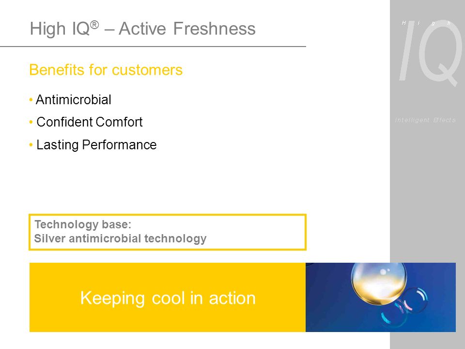 High IQ ® – clearly different!. High IQ ® – Intelligent Effects A program  designed to add value both for the consumer and the entire textile  processing. - ppt download
