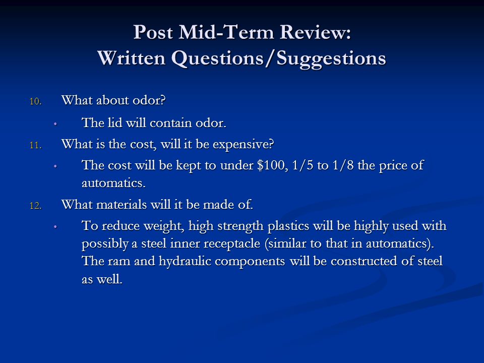 Post Mid-Term Review: Written Questions/Suggestions 10.