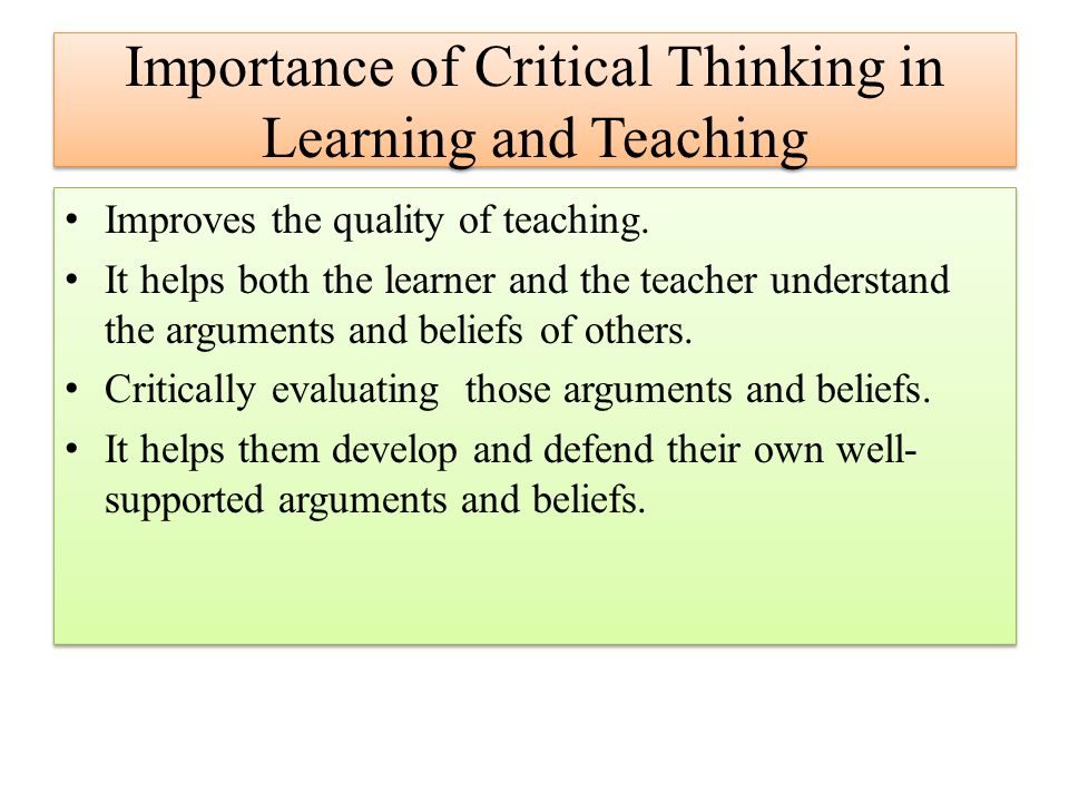 significance of critical thinking in learning
