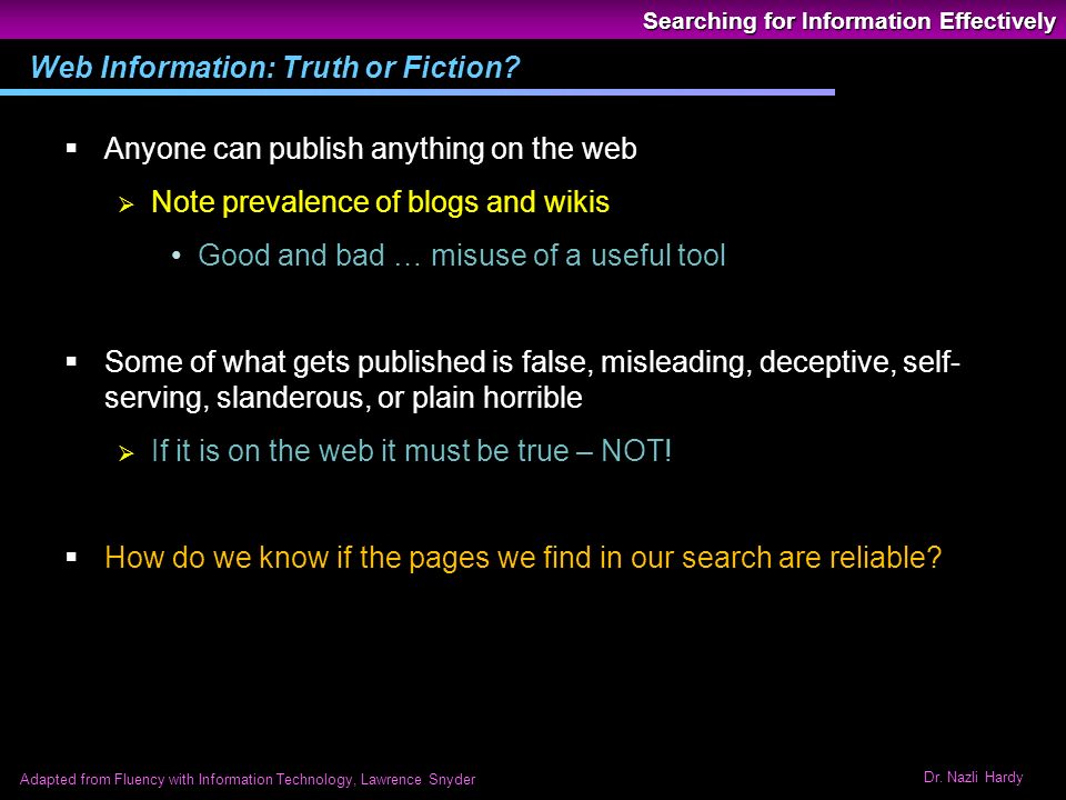 Searching for Information Effectively Dr. Nazli Hardy Adapted from ...