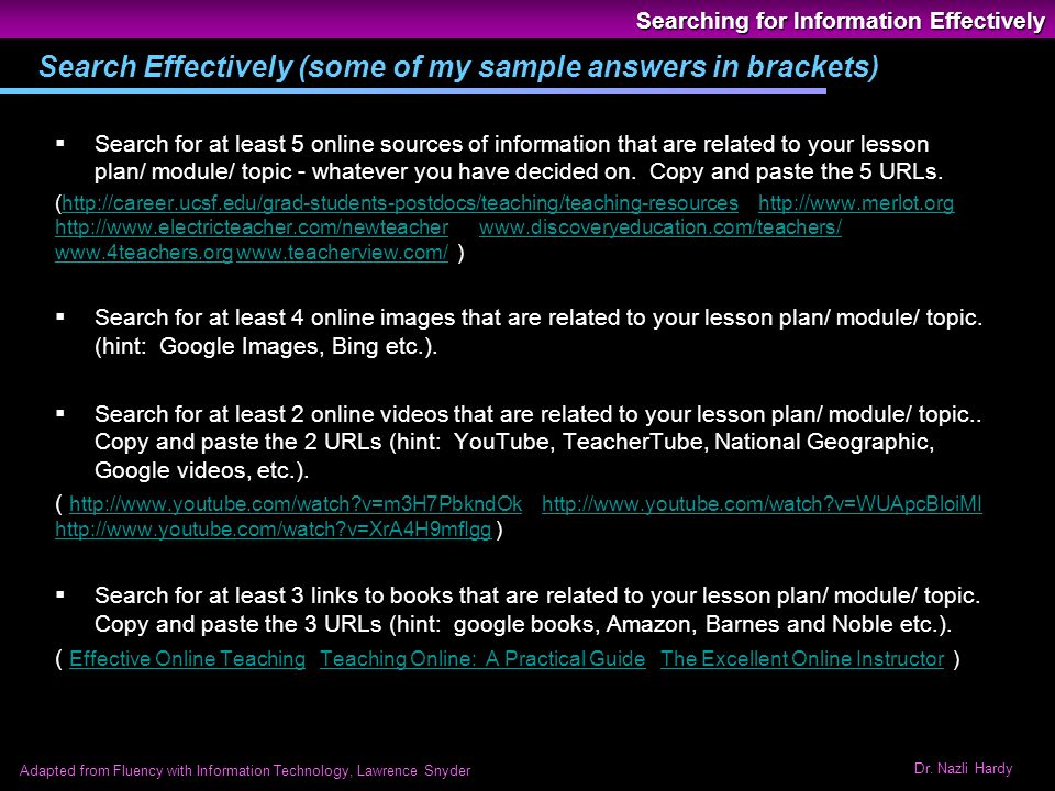 Searching for Information Effectively Dr. Nazli Hardy Adapted from ...
