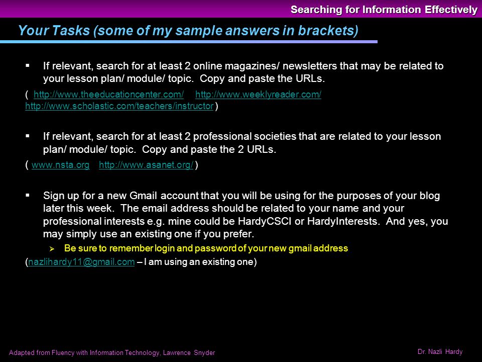 Searching for Information Effectively Dr. Nazli Hardy Adapted from ...