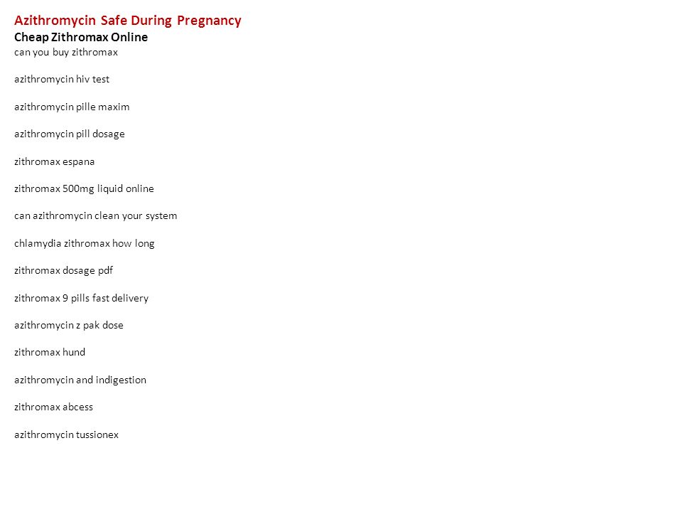 Is safe in pregnancy azithromycin it