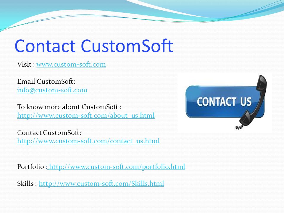 Contact CustomSoft Visit :    CustomSoft: To know more about CustomSoft :   Contact CustomSoft:   Portfolio :   Skills :