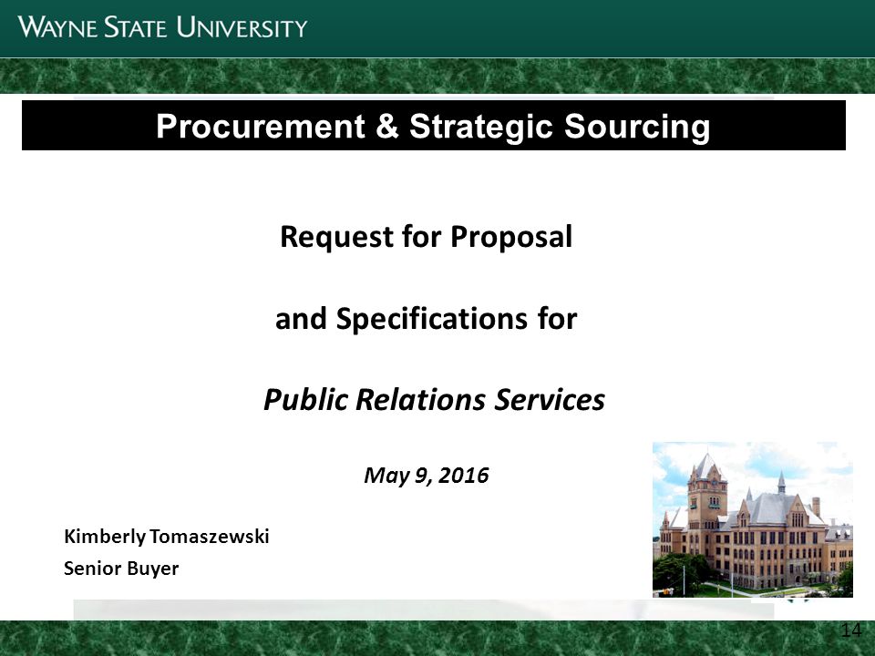 1 Joint Parking Task Force Update Procurement & Strategic Sourcing Request for Proposal and Specifications for Public Relations Services May 9, 2016 Kimberly Tomaszewski Senior Buyer