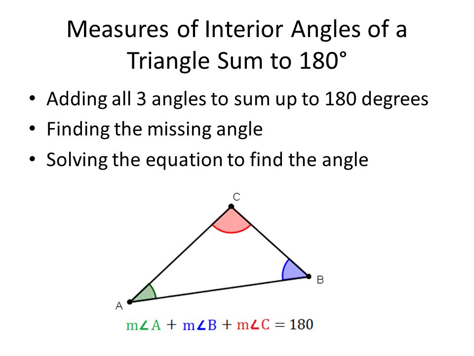 Measures Of Interior Angles Of A Triangle Sum To 180 By