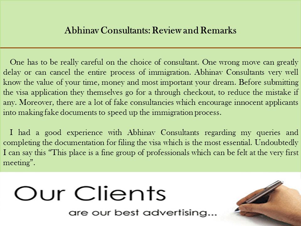 Abhinav Consultants: Review and Remarks One has to be really careful on the choice of consultant.