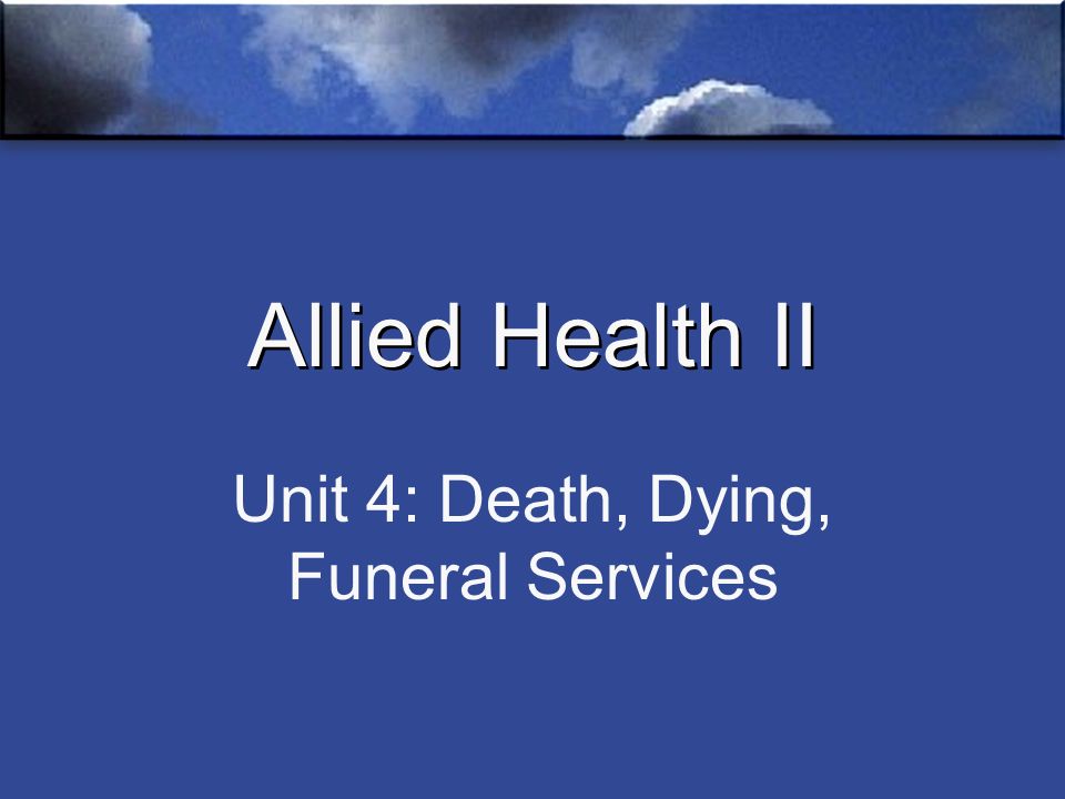 allied health ii unit 4 death dying funeral services ppt download memorial service slideshow powerpoint template