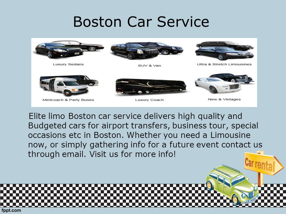 Boston Car Service Elite limo Boston car service delivers high quality and Budgeted cars for airport transfers, business tour, special occasions etc in Boston.