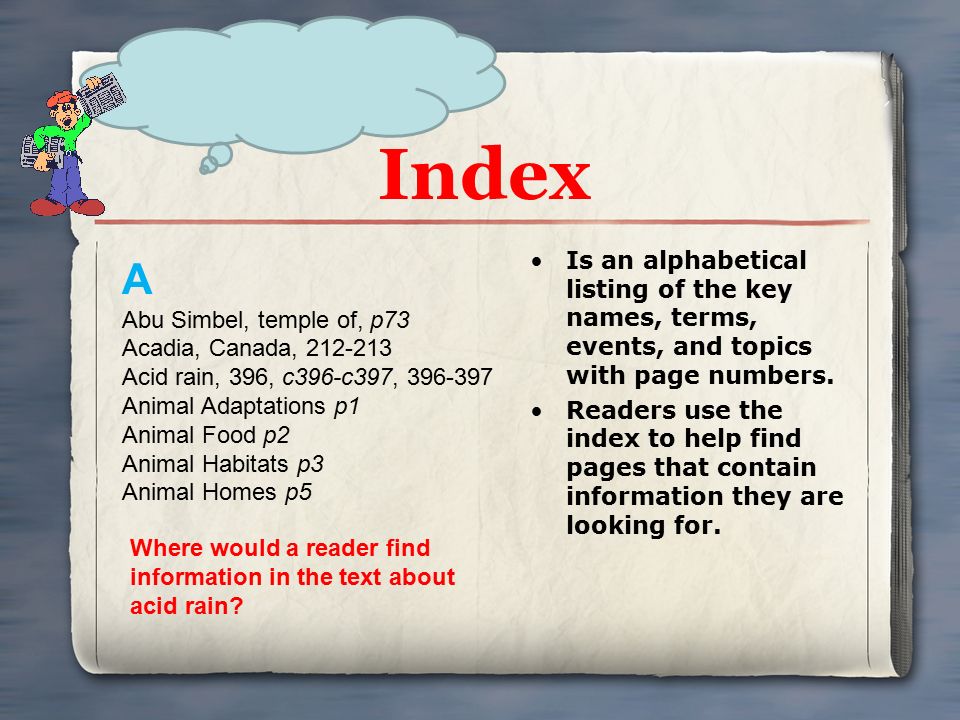 Index Is an alphabetical listing of the key names, terms, events, and topics with page numbers.