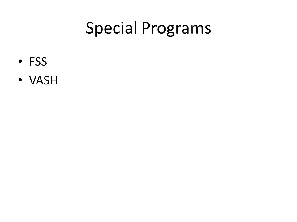 Special Programs FSS VASH