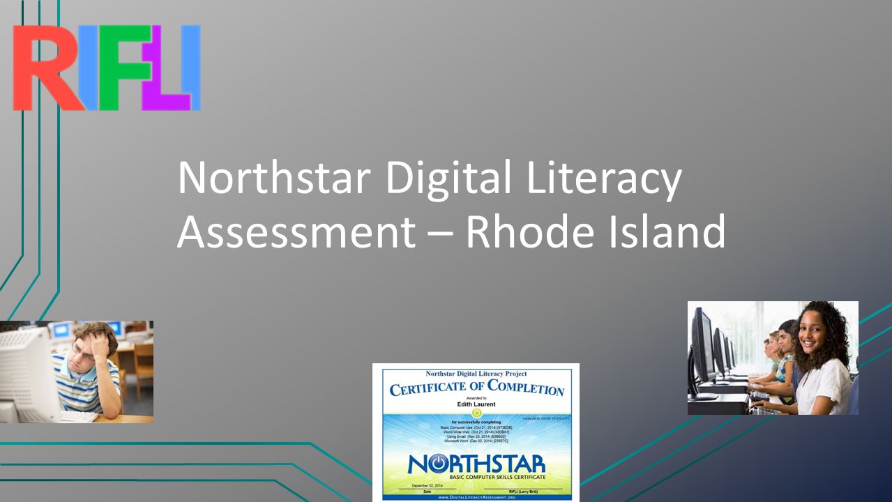 Northstar Digital Literacy Assessment Rhode Island Ppt Download