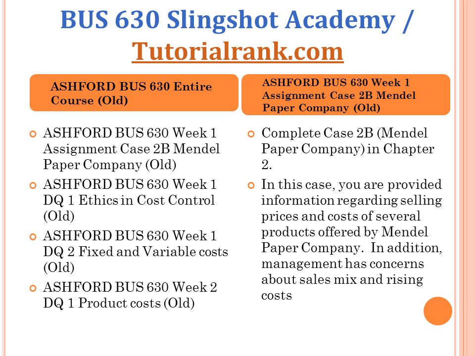BUS 630 Slingshot Academy / Tutorialrank.com Tutorialrank.com For More Tutorials
