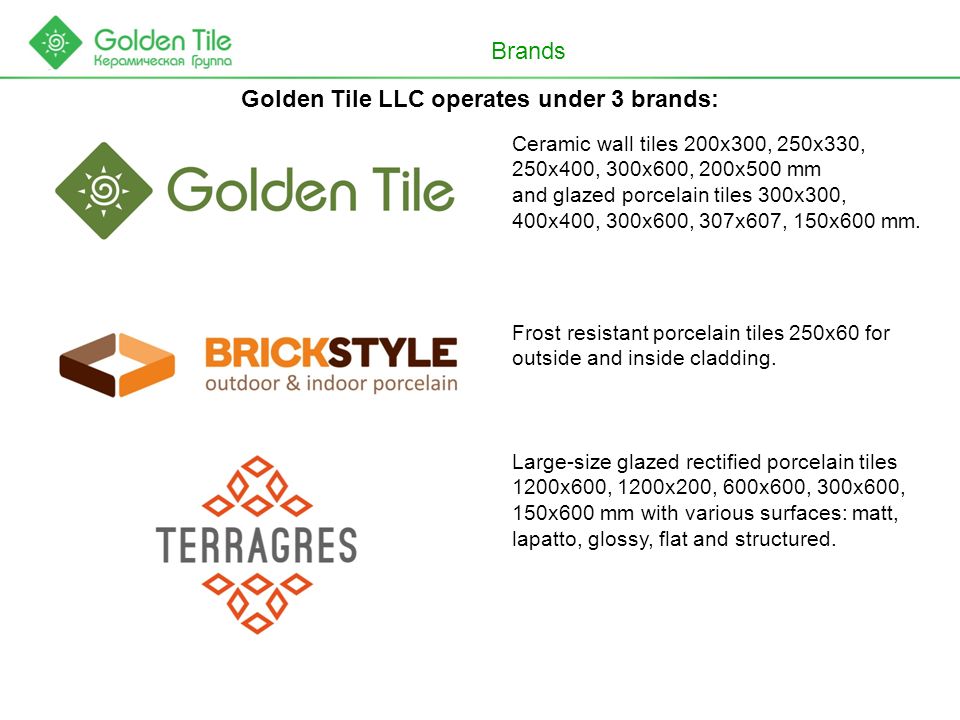 Content 1 Golden Tile Ceramic Group 2 Brands 3 Key Figures 4 7 Brands Frost Resistant Porcelain