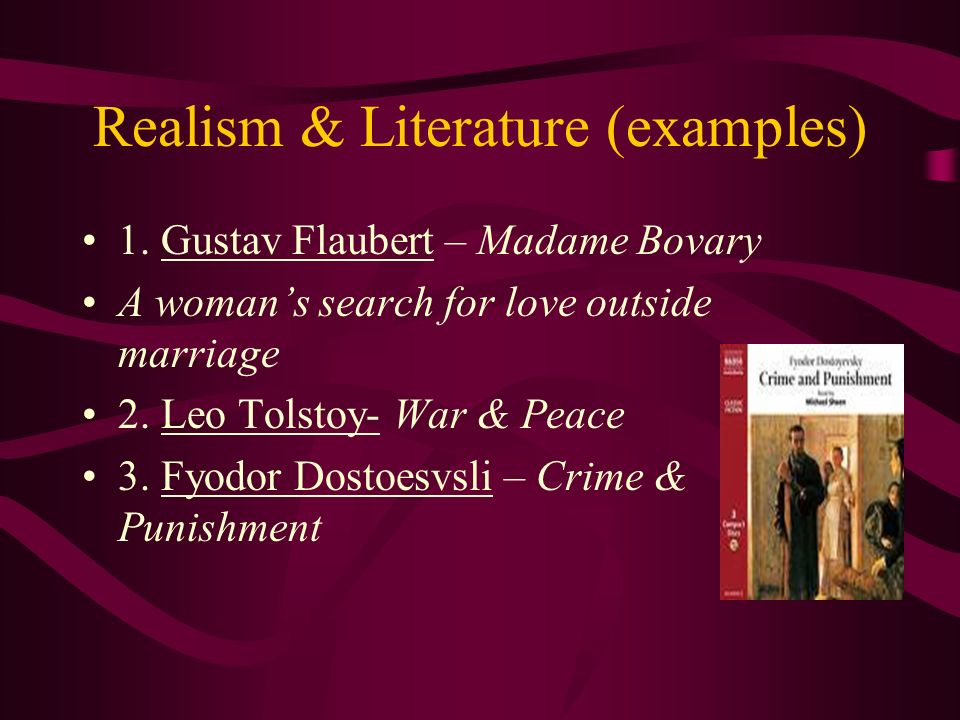 realism in madame bovary examples Madame bovary or the struggles of individual psychology vs. Social.