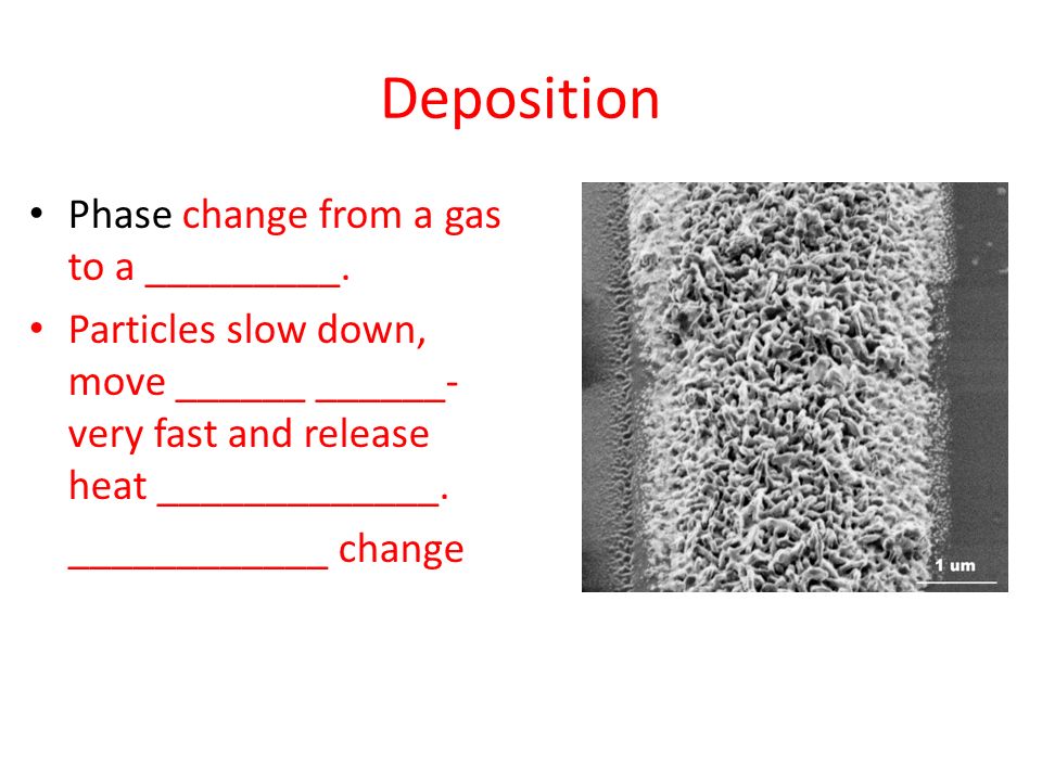 10 deposition phase