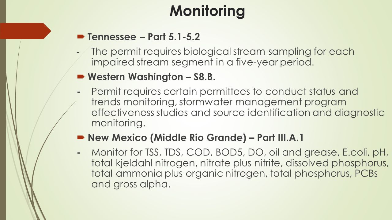 Monitoring  Tennessee – Part The permit requires biological stream sampling for each impaired stream segment in a five-year period.