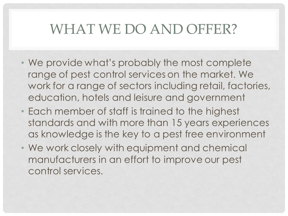 WHAT WE DO AND OFFER.