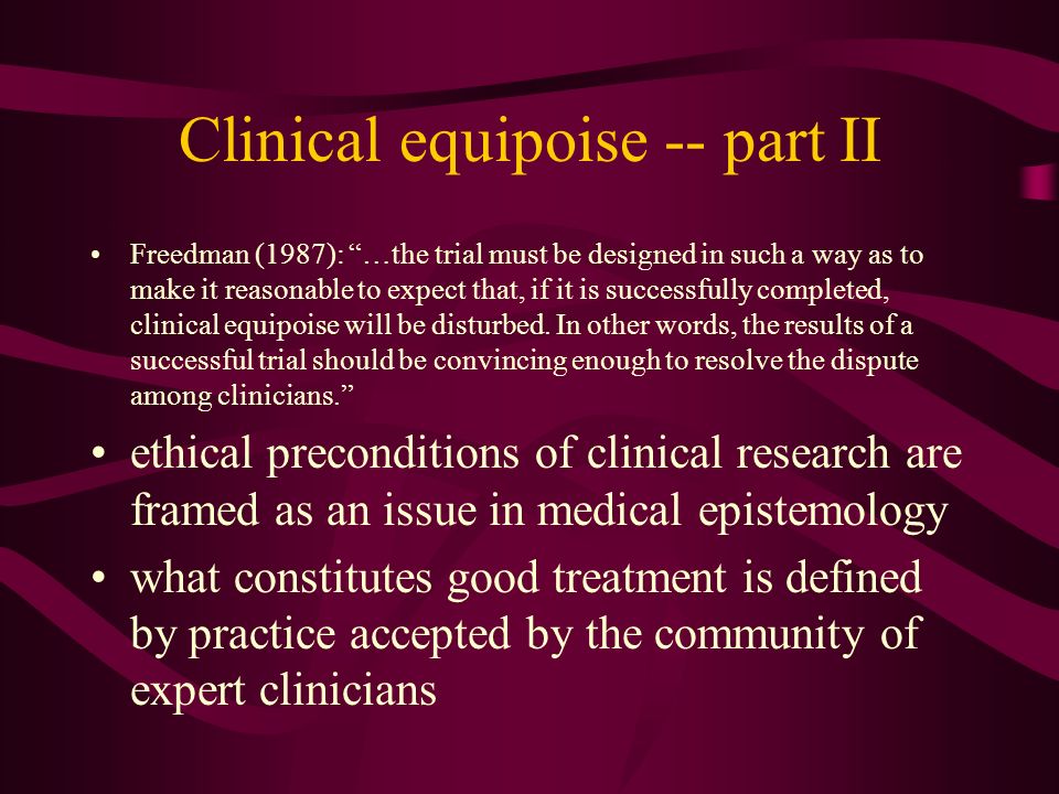 Clinical equipoise and RCT design Charles Weijer, MD, PhD. - ppt download