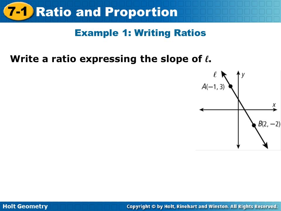 Holt Geometry 7 1 Ratio And Proportion 7 1 Ratio And Proportion Holt Geometry Warm Up Warm Up Lesson Presentation Lesson Presentation Lesson Quiz Lesson Ppt Download