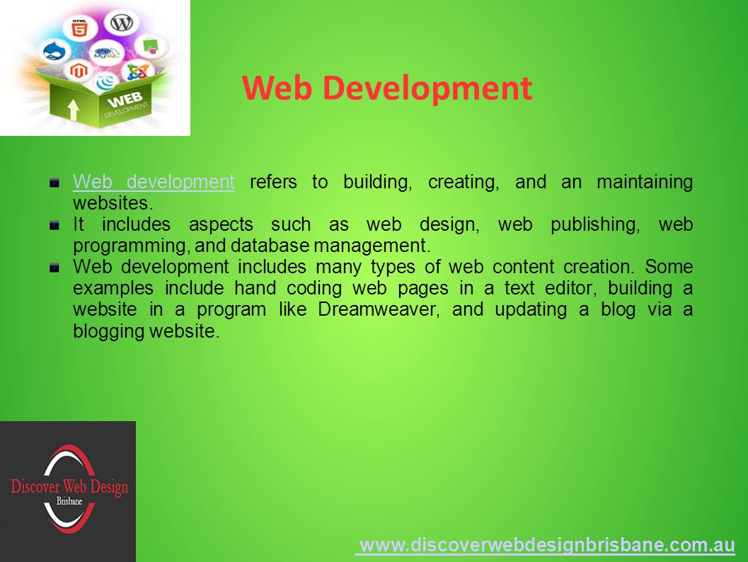 Web Development Web developmentWeb development refers to building, creating, and an maintaining websites.