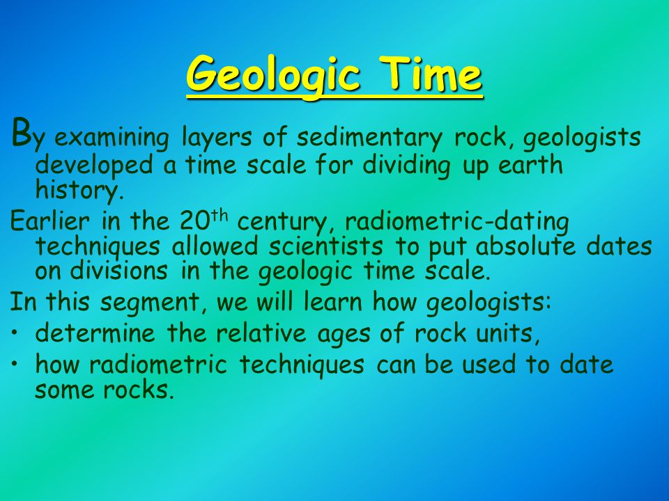 How does relative and absolute dating were used to determine the subdivisions of geologic time