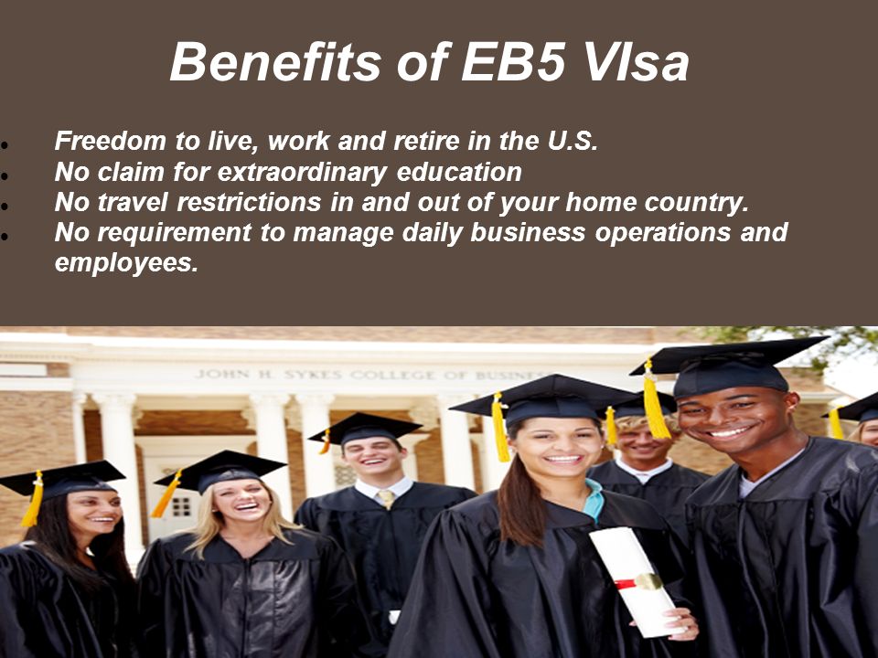 Benefits of EB5 VIsa Freedom to live, work and retire in the U.S.