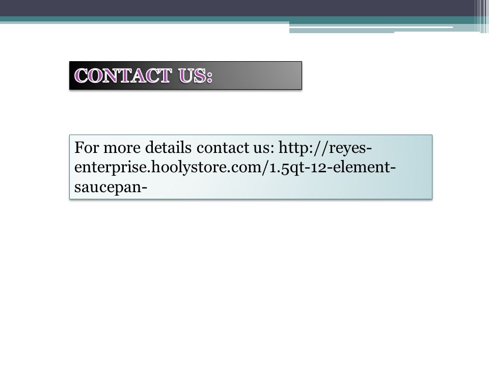 For more details contact us:   enterprise.hoolystore.com/1.5qt-12-element- saucepan-