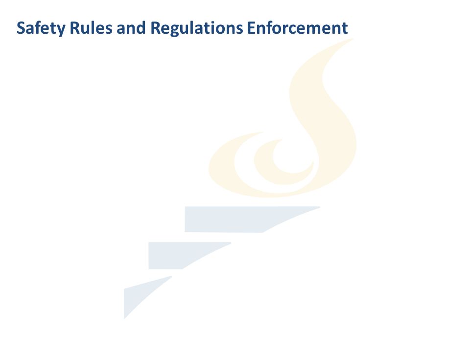 Safety Rules and Regulations Enforcement