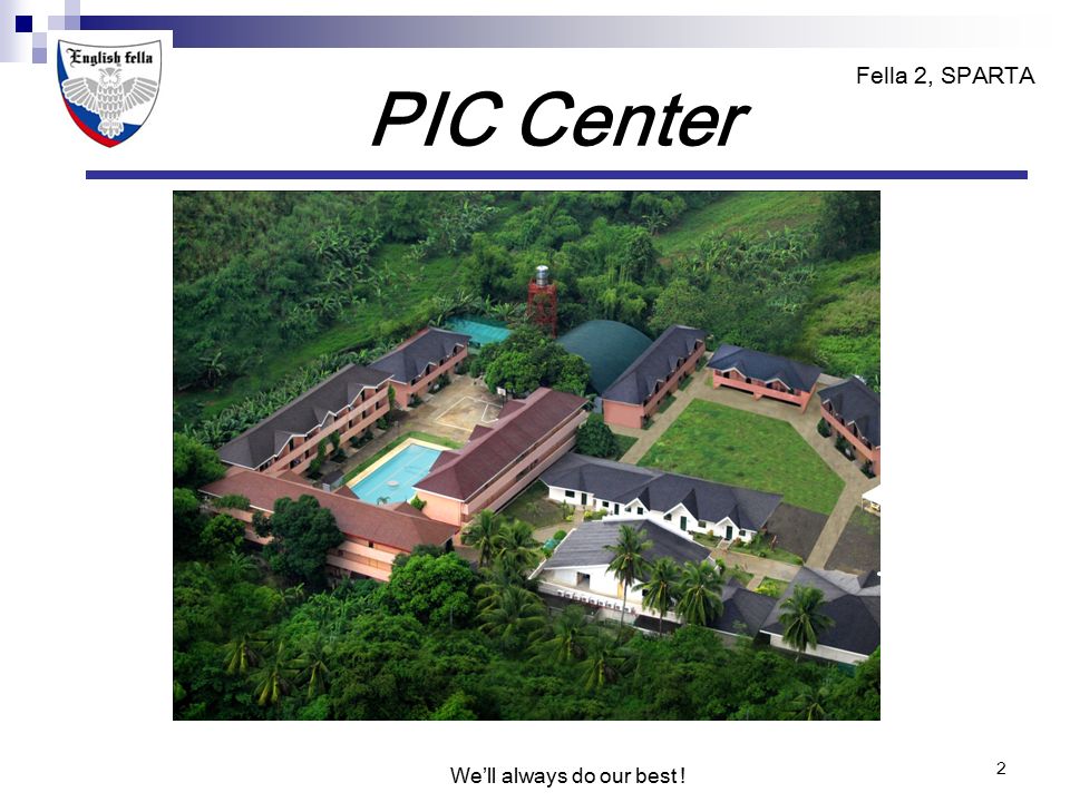 Pic Center O T English Fella 2 Center 1 Pic Center 2 We Ll Always Do Our Best Fella 2 Sparta Ppt Download Pic Center O T English Fella 2 Center 1 Pic Center 2 We Ll Always Do Our Best Fella 2 Sparta Ppt Download