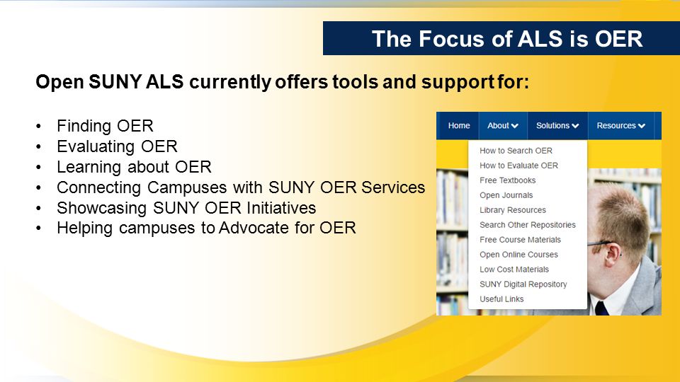 Open Suny Affordable Learning Solutions Als Sunyla June 9 15 11 4 The Focus Of Als