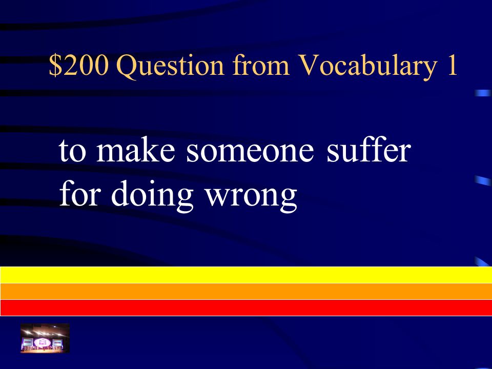 $100 Answer from Vocabulary 1 prosperity