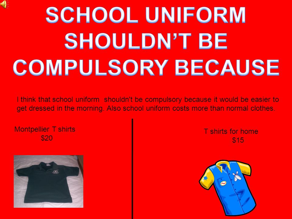 I think school uniform should be compulsory because when school kids go out  to public places the other people around will notice how certain schools. -  ppt download