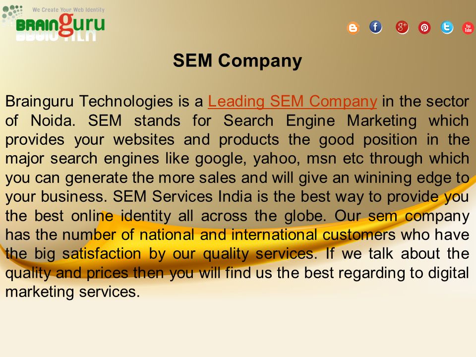 SEM Company Brainguru Technologies is a Leading SEM Company in the sector of Noida.