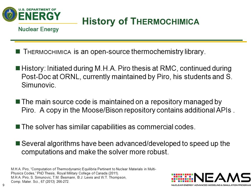 9 History of T HERMOCHIMICA T HERMOCHIMICA is an open-source thermochemistry library.