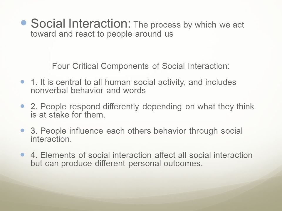 What are the 4 elements of social interaction?
