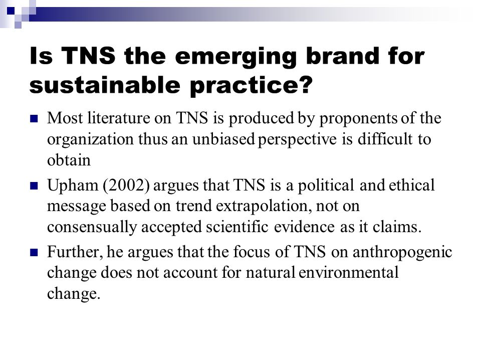 Is TNS the emerging brand for sustainable practice.