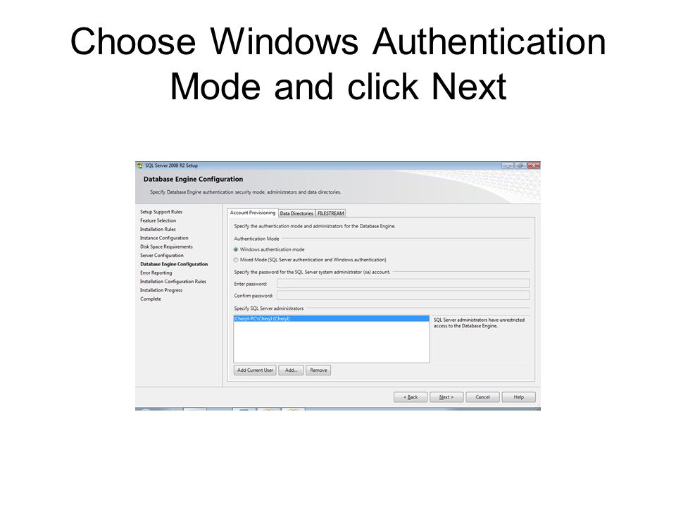 Choose Windows Authentication Mode and click Next